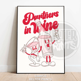 Partners in Wine | Funny Retro Wine Wall Art Poster - Print